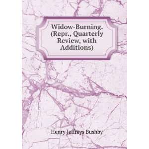   ., Quarterly Review, with Additions). Henry Jeffreys Bushby Books