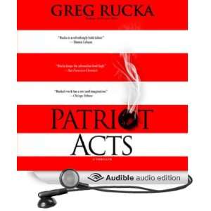  Patriot Acts (Audible Audio Edition) Greg Rucka, Jonathan 