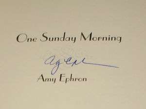 One Sunday Morning SIGNED by Amy Ephron 1ST/1ST 9780060585525  