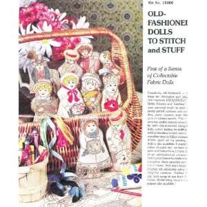  Old Fashioned Dolls to Stitch and Stuff   10 Stuffed Dolls 