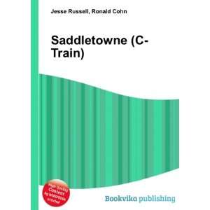  Saddletowne (C Train) Ronald Cohn Jesse Russell Books