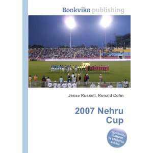  2007 Nehru Cup Ronald Cohn Jesse Russell Books