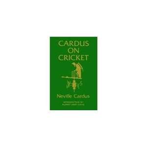  Cardus on Cricket ( By Neville Cardus)