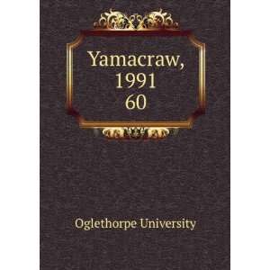  Yamacraw, 1991. 60 Oglethorpe University Books