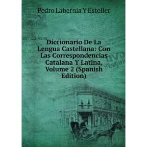   Latina, Volume 2 (Spanish Edition) Pedro Labernia Y Esteller Books