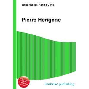  Pierre HÃ©rigone Ronald Cohn Jesse Russell Books