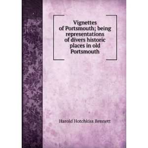   places in old Portsmouth Harold Hotchkiss Bennett  Books