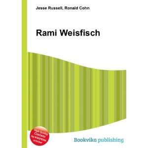  Rami Weisfisch Ronald Cohn Jesse Russell Books