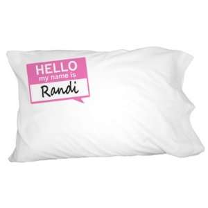  Randi Hello My Name Is Novelty Bedding Pillowcase Pillow 