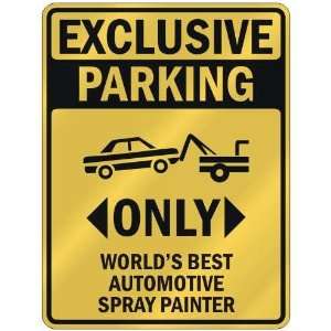  ONLY WORLDS BEST AUTOMOTIVE SPRAY PAINTER  PARKING SIGN OCCUPATIONS