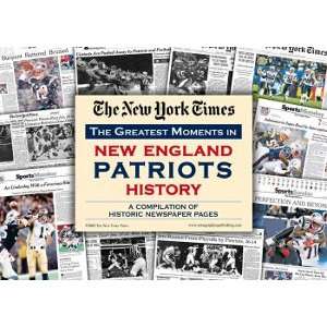  New England Patriots unsigned Greatest Moments in History 