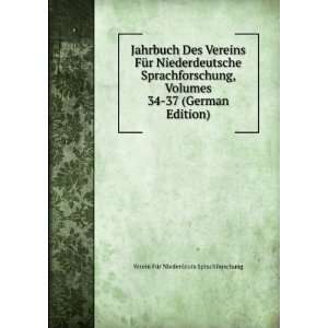  37 (German Edition) Verein FÃ¼r Niederdeuts Sprachforschung Books
