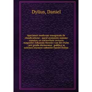   ac solemni examini submitit Daniel Dylius Daniel Dylius Books