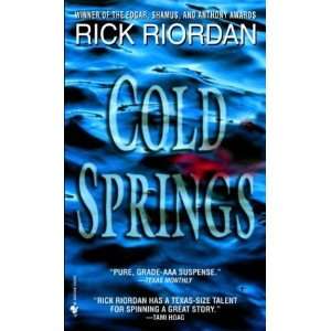  Cold Springs [Mass Market Paperback] Rick Riordan Books