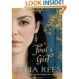 The Fools Girl by Celia Rees (Jul 20, 2010)