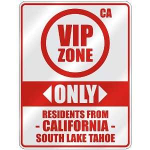  VIP ZONE  ONLY RESIDENTS FROM SOUTH LAKE TAHOE  PARKING 