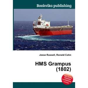  HMS Grampus (1802) Ronald Cohn Jesse Russell Books