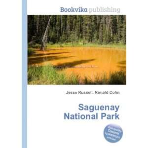 Saguenay National Park Ronald Cohn Jesse Russell Books