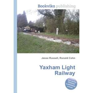  Yaxham Light Railway Ronald Cohn Jesse Russell Books
