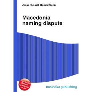  Macedonia naming dispute Ronald Cohn Jesse Russell Books