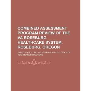  program review of the VA Roseburg healthcare system, Roseburg 