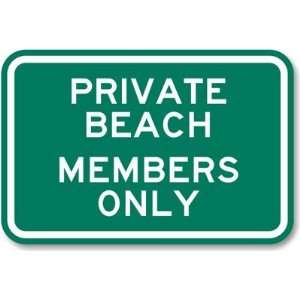   Members Only Sign High Intensity Grade, 18 x 12