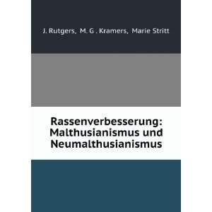   und Neumalthusianismus M. G . Kramers, Marie Stritt J. Rutgers Books
