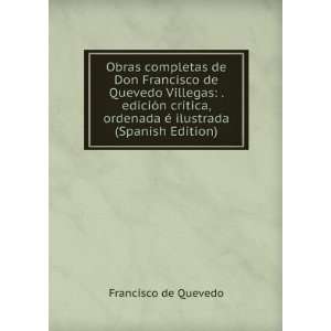   Ordenada Ã? Ilustrada (Spanish Edition) Francisco De Quevedo Books