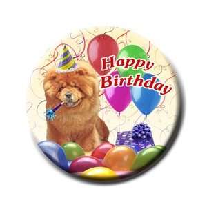  Chow Chow Happy Birthday Pin Badge 