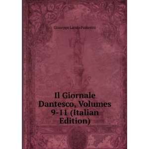 Il Giornale Dantesco, Volumes 9 11 (Italian Edition)