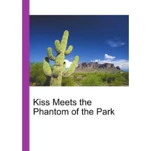  Kiss Meets the Phantom of the Park Ronald Cohn Jesse 