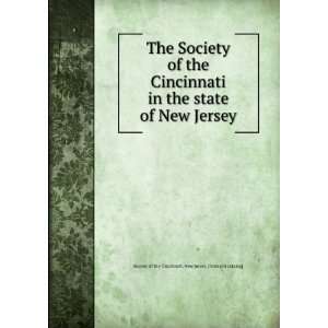  the Cincinnati in the state of New Jersey Society of the Cincinnati 