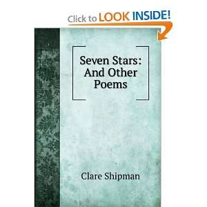  Seven Stars And Other Poems Clare Shipman Books