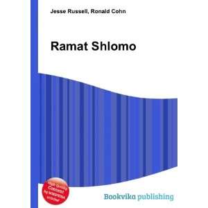 Ramat Shlomo Ronald Cohn Jesse Russell Books