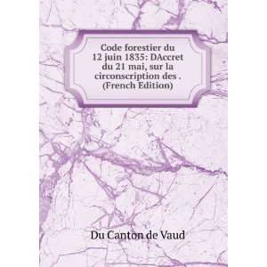   la circonscription des . (French Edition) Du Canton de Vaud Books