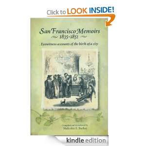 San Francisco Memoirs, 1835 1851 Eyewitness Accounts of the Birth of 