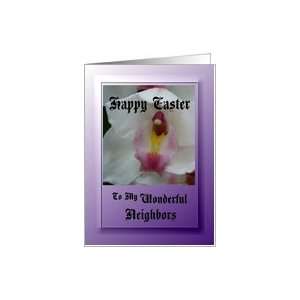  Happy Easter ~ Neighbors ~ Purple & White Orchid Card 