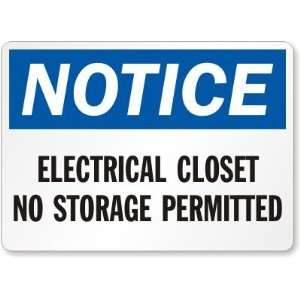  Notice Electrical Closet No Storage Permitted Laminated 