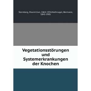   Maximilian, 1863 1934,Nothnagel, Hermann, 1841 1905 Sternberg Books