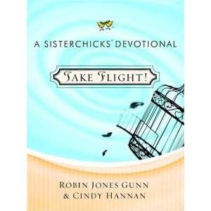  Take Flight A Sisterchicks Devotional  N/A  Books