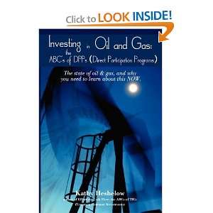 Investing in Oil and Gas the ABCs of DPPs (Direct Participation 