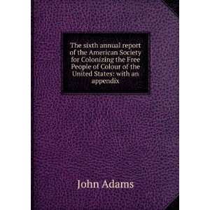  The sixth annual report of the American Society for Colonizing 