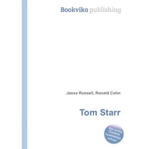  Tom Starr Ronald Cohn Jesse Russell Books