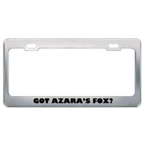 Got AzaraS Fox? Animals Pets Metal License Plate Frame Holder Border 