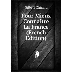  Pour Mieux ConnaÃ®tre La France (French Edition 