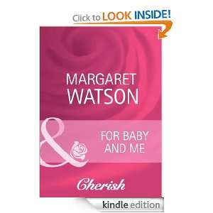For Baby and Me Margaret Watson  Kindle Store