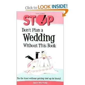   Plan a Wedding Without This Book [Paperback] Laura Weatherly Books