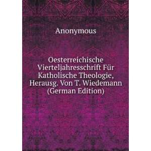   , Herausg. Von T. Wiedemann (German Edition) Anonymous Books