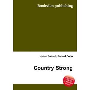 Country Strong Ronald Cohn Jesse Russell Books