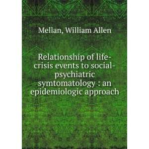   symtomatology  an epidemiologic approach William Allen Mellan Books